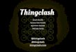Thingscon Salon 4- Thingclash workshop recap