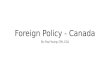 Foreign Policy - Canada - UN and Various Countries