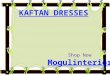 Kaftan Dresses by Mogulinterior