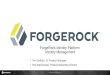Identity Management with the ForgeRock Identity Platform - So What’s New?