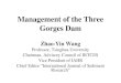Management of the Three Gorges Dam