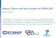 Status, Plans and first results of CERA-20C
