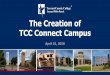 The Creation of TCC Connect Campus