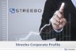Streebo Corporate Profile - GS