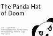 The Panda Hat of Doom