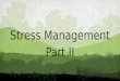 Stress Management - Part 2
