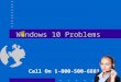 Windows 10 problems 1-800-500-6881