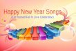 Happy New Year Songs Let Yourself Fall In Love Celebration