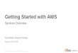 AWS August Webinar Series - Services Overview