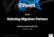 AWS re:Invent 2016: Choosing the Right Partner for Your AWS Journey (ENT310)
