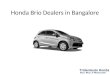 Honda Brio Dealers in Bangalore