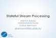 Marton Balassi – Stateful Stream Processing