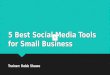 5 Best Social Media Tools for Small Business