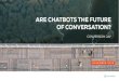 Are Chatbot Conversations the future of Conversion? - Alexis Safarikas