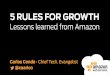 5 rules for growth; lessons learned by Amazon  Carlos Conde (Amazon Web Services)