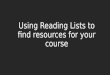 Using RHUL Reading Lists to Find Resources for Your Course