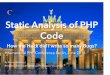 Static Analysis of PHP Code – IPC Berlin 2016