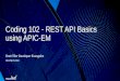 Coding 102: REST API Basics using APIC-EM