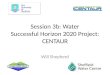 EPA H2020 SC5 Info Day: Successful Horizon 2020 Project: CENTAUR - Will Shepherd, University of Sheffield