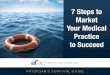 7 Smart Steps to Marketing Your Medical Practice