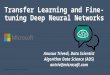 Transfer Learning and Fine-tuning Deep Neural Networks