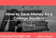 How to Save Money as a College Student: Books (@Nick_Fainlight)