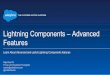 Lightning Components - Advanced Features