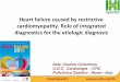 Heart failure caused by restrictive cardiomyopathy. role of integrated diagnostics for the etiologic diagnosis