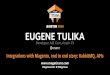 Mage Titans USA 2016 - Eugene Tulika -  Integrations with Magento, end to end story: RabbitMQ, APIs