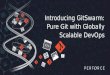 Introducing GitSwarm: Pure Git with Globally Scalable DevOps