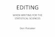 Editing when writing for the Statistical Sciences by Don Ylvisaker