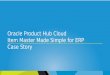 Oracle Product Hub Cloud  Item Master Made Simple for ERP