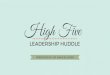 High Five Leadership Huddle