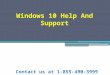 Windows 10 Help And Support | 1-855-490-3999