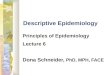 Principles of Epidemiology CORE 5520 (32:832:520)