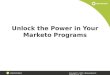Unlock the Power in Your Marketo Programs