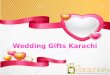 Wedding Gifts Karachi