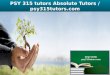 PSY 315 tutors Absolute Tutors / psy315tutors.com
