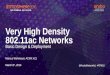 Very High Density (vhd) 802.11ac Wireless Network Design and Deployment Basics