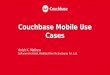 Couchbase Chennai Meetup 2 - Couchbase - Mobile