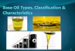 Base oil tyoes, classifications & characteristics