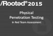 Physical Penetration Testing (RootedCON 2015)