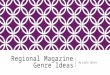 Regional Magazine Genre Ideas