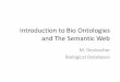 Bio ontologies and semantic technologies