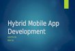 Hybrid Mobile App Development With Cordova