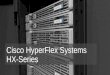 Cisco HyperFlex Systems HX-Series