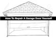 How to Repair a Garage Door Yourself