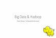Big Data & Hadoop