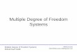 Multiple Degree of Freedom (MDOF) Systems
