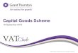 VAT Club: UK - Capital Goods Scheme briefing